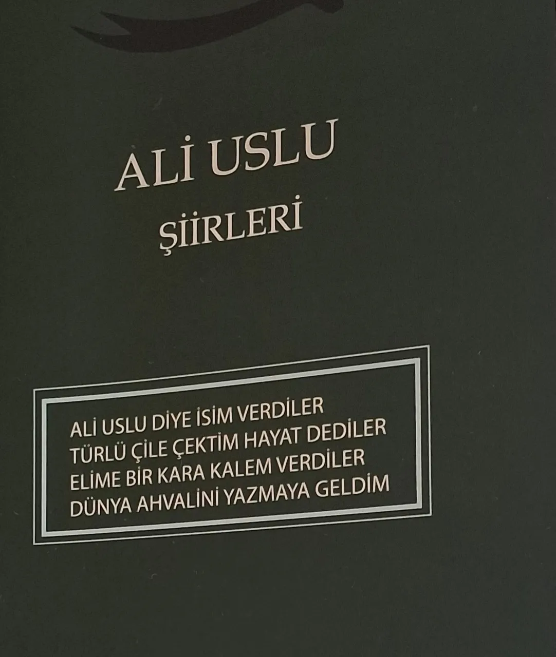 ALi USLU ŞİİRLERİ KİTABINDAN